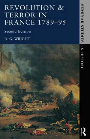 Revolution & Terror in France 1789 - 1795 de D. G. Wright