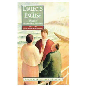 Dialects of English: Studies in Grammatical Variation de Peter Trudgill