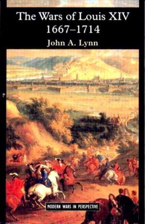 The Wars of Louis XIV 1667-1714 de John A. Lynn