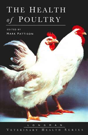 The Health of Poultry de Pattison