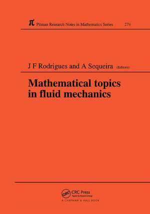 Mathematical Topics in Fluid Mechanics de Jose Francisco Rodrigues