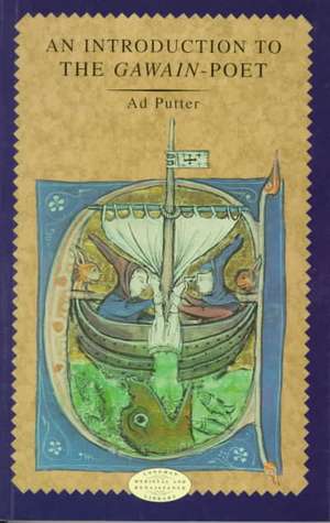 An Introduction to The Gawain-Poet de Ad Putter