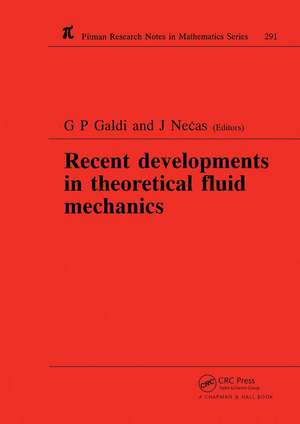 Recent Developments in Theoretical Fluid Mechanics: Winter School, Paseky, 1992 de G P Galdi