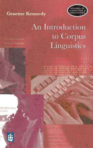 An Introduction to Corpus Linguistics de Graeme Kennedy