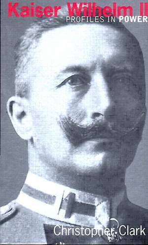 Kaiser Wilhelm II de Christopher Clark