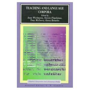 Teaching and Language Corpora de Anne Wichmann