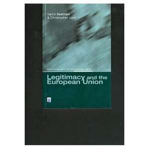 Legitimacy and the European Union de David Beetham