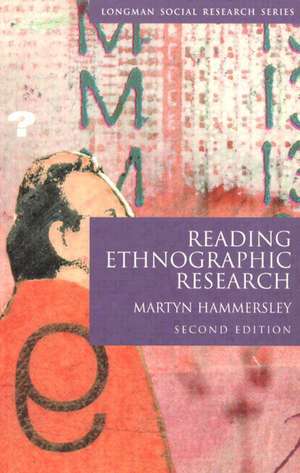 Reading Ethnographic Research de Martyn Hammersley