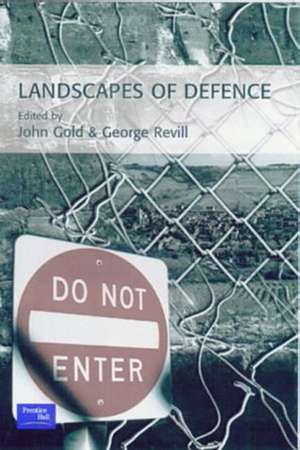 Landscapes of Defence de John R. Gold