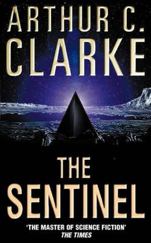 Clarke, A: Sentinel de Arthur Charles Clarke