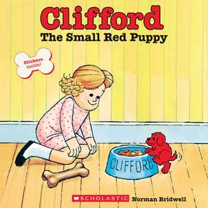 Clifford the Small Red Puppy de Norman Bridwell