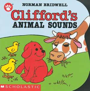 Clifford's Animal Sounds de Norman Bridwell