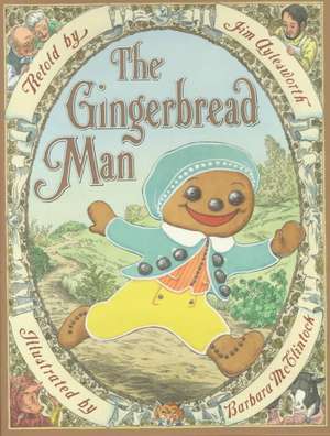 The Gingerbread Man de Jim Aylesworth