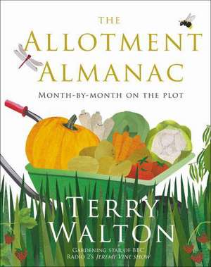 The Allotment Almanac de Terry Walton