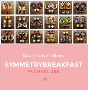 SymmetryBreakfast de Michael Zee