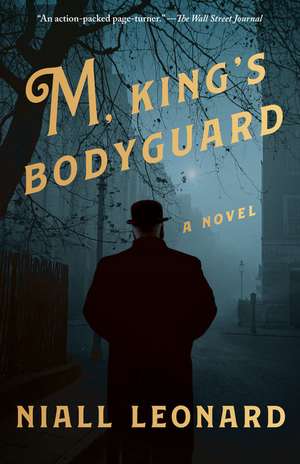 M, King's Bodyguard de Niall Leonard