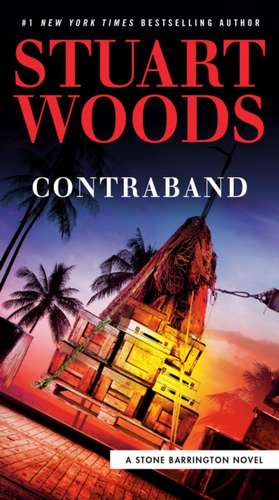 Contraband de Stuart Woods