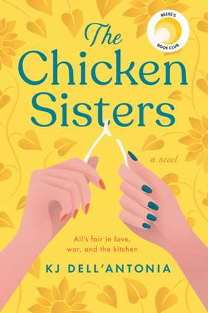 The Chicken Sisters de Kj Dell'antonia