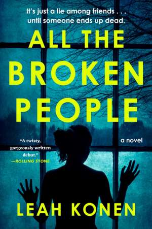 All the Broken People de Leah Konen