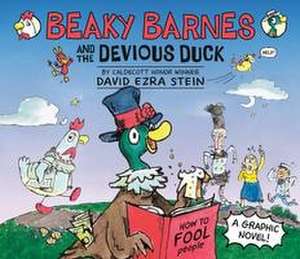 Beaky Barnes and the Devious Duck de David Ezra Stein