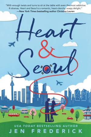 Heart and Seoul de Jen Frederick