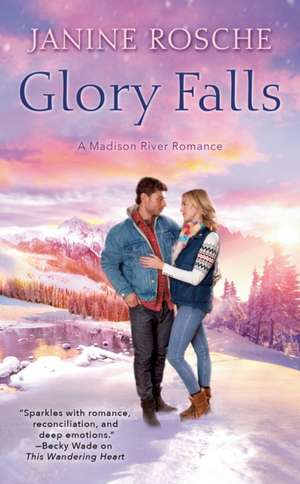 Glory Falls de Janine Rosche