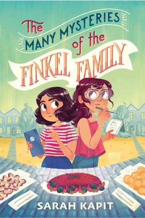 The Many Mysteries of the Finkel Family de Sarah Kapit