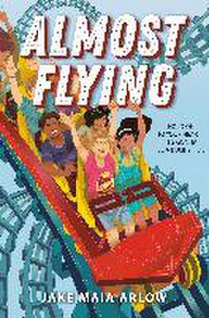 Almost Flying de Jake Maia Arlow