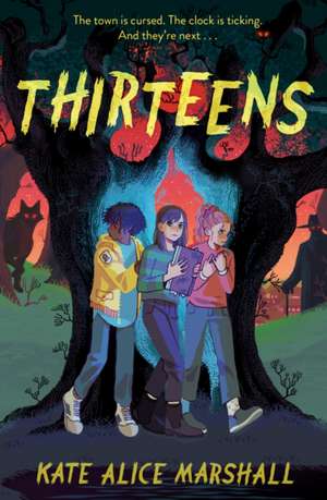 Thirteens de Kate Alice Marshall