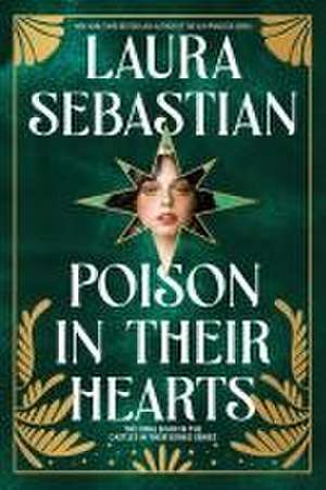 Poison in Their Hearts de Laura Sebastian