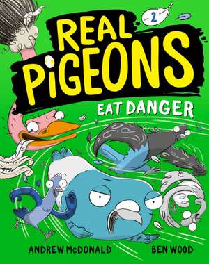 Real Pigeons Eat Danger (Book 2) de Andrew Mcdonald