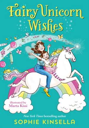 Fairy Mom and Me #3: Fairy Unicorn Wishes de Sophie Kinsella