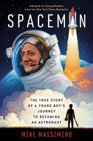 Spaceman (Adapted for Young Readers) de Mike Massimino