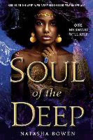 Soul of the Deep de Natasha Bowen