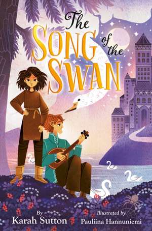 The Song of the Swan de Karah Sutton