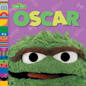 Oscar (Sesame Street Friends) de Andrea Posner-Sanchez