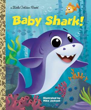 Baby Shark! de Golden Books