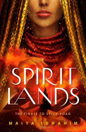 Spirit Lands de Maiya Ibrahim
