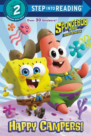 The Spongebob Movie: Sponge on the Run: Happy Campers! (Spongebob Squarepants) de David Lewman