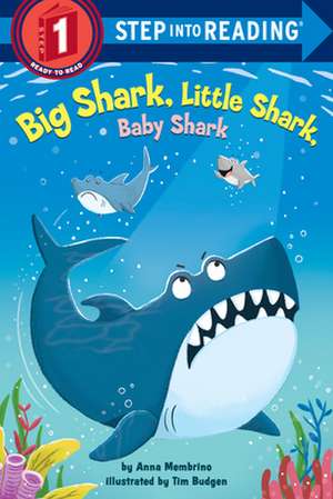 Big Shark, Little Shark, Baby Shark de Anna Membrino