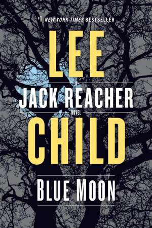 Blue Moon de Lee Child