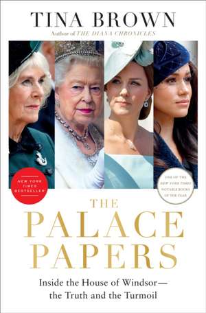 The Palace Papers de Tina Brown