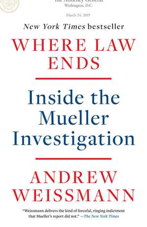 Where Law Ends de Andrew Weissmann