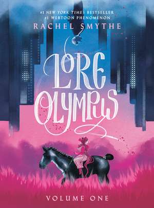 Lore Olympus: Volume 01 de Rachel Smythe