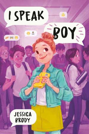 I Speak Boy de Jessica Brody