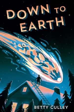 Down to Earth de Betty Culley