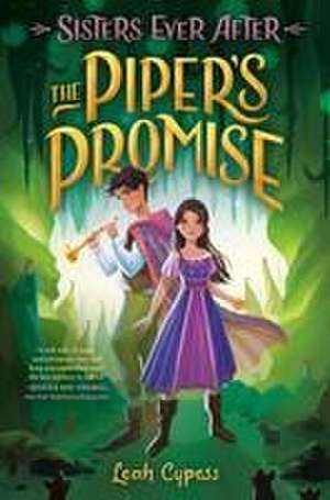 The Piper's Promise de Leah Cypess