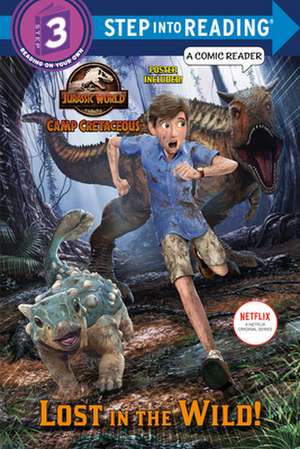 Lost in the Wild! (Jurassic World: Camp Cretaceous) de Steve Behling