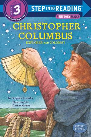 Christopher Columbus: Explorer and Colonist de Stephen Krensky