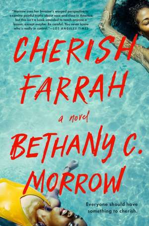 Cherish Farrah de Bethany C. Morrow